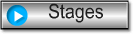 Stages